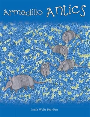 Seller image for Armadillo Antics for sale by GreatBookPrices