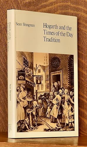 Bild des Verkufers fr HOGARTH AND THE TIMES-OF-THE-DAY TRADITION zum Verkauf von Andre Strong Bookseller