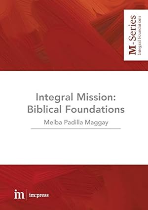 Bild des Verkufers fr Integral Mission: Biblical foundations (2) (M-Series) zum Verkauf von WeBuyBooks