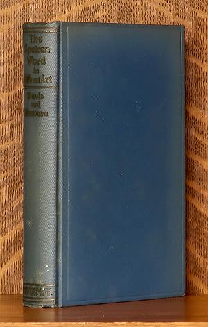 Immagine del venditore per THE SPOKEN WORD IN LIFE AND ART venduto da Andre Strong Bookseller