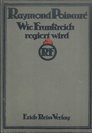 Wie Frankreich regiert wird. Gemeinfaßlich dargestellt.