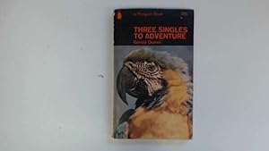 Seller image for Three Singles to Adventure for sale by Goldstone Rare Books