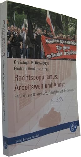 Rechtspopulismus, Arbeitswelt und Armut. Befunde aus Deutschland, Österreich und der Schweiz.
