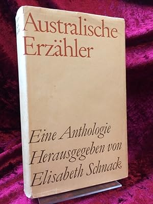 Seller image for Australische Erzhler. Eine Anthologie. bertragen, herausgegeben und mit einem Nachwort versehen von Elisabeth Schnack for sale by Altstadt-Antiquariat Nowicki-Hecht UG