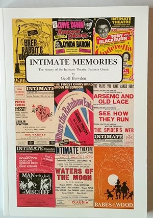 Seller image for Intimate Memories: The History of the Intimate Theatre, Palmers Green for sale by *bibliosophy*