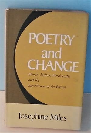 Poetry and Change: Donne, Milton, Wordsworth, and the Equilibrium of the Present