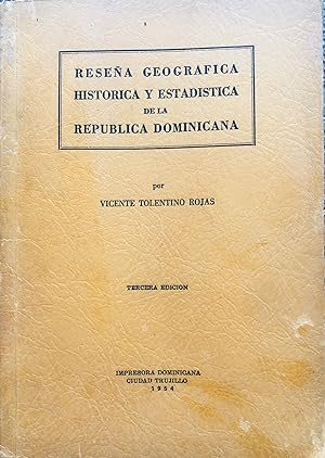 Reseña Geografica Historica Y Estadística De La República Dominicana.
