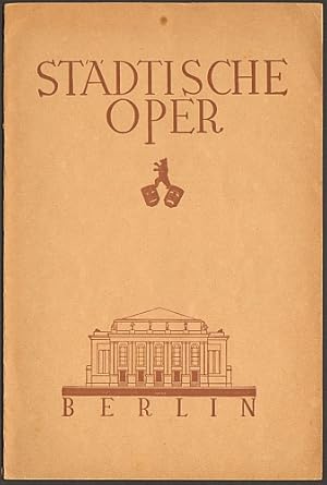 Blätter der Städtischen Oper. Heft Nr. 11, April 1932, 7. Jg.: Die Hochzeit des Figaro. Komische ...