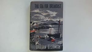 Seller image for The Sea for Breakfast for sale by Goldstone Rare Books