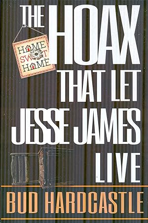 The Hoax That Let Jesse James Live