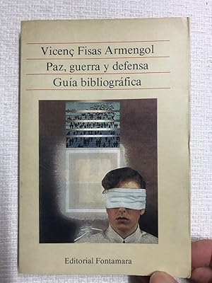 Seller image for Paz, guerra y defensa (Gua bibliogrfica) for sale by Campbell Llibres