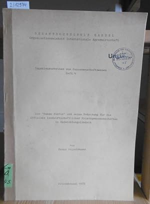 Bild des Verkufers fr Der 'human factor' und seine Bedeutung fr die Effizienz landwirtschaftlicher Primrgenossenschaften in Entwicklungslndern. zum Verkauf von Versandantiquariat Trffelschwein