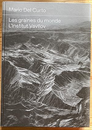 Seller image for Les graines du monde. L'Institut Vavilov. for sale by ShepherdsBook