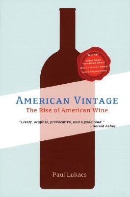 Imagen del vendedor de American Vintage: The Rise of American Wine (Paperback or Softback) a la venta por BargainBookStores