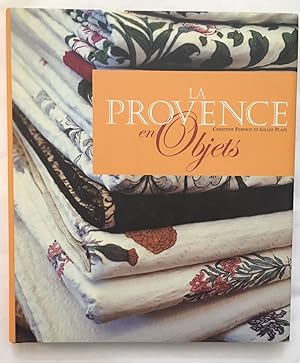 Seller image for La Provence en objets for sale by librairie philippe arnaiz