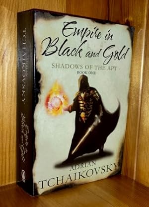 Empire In Black And Gold: 1st in the 'Shadows Of The Apt' series of books