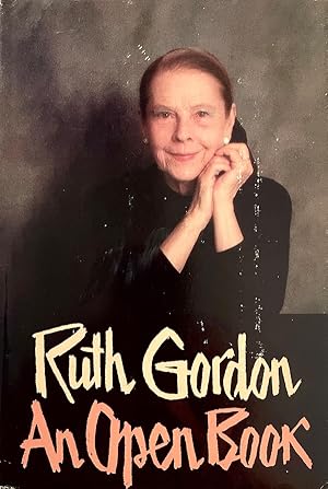 Ruth Gordon: An Open Book