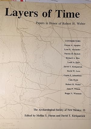 Image du vendeur pour Layers of Time. Papers in Honor of Robert H Weber. mis en vente par Bristlecone Books  RMABA