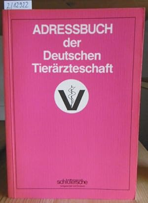 Imagen del vendedor de Adressbuch der Deutschen Tierrzteschaft. Stand 1. Januar 1986. a la venta por Versandantiquariat Trffelschwein