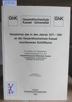 Bild des Verkufers fr Verzeichnis des in den Jahren 1971-1981 an der Gesamthochschule Kassel erschienenen Schrifttums. zum Verkauf von Versandantiquariat Trffelschwein