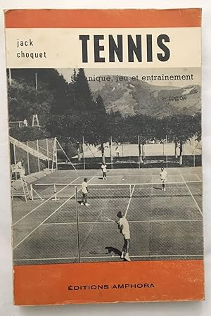 Seller image for Tennis : technique jeu et entrainement for sale by librairie philippe arnaiz