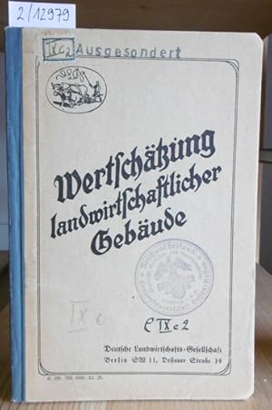 Imagen del vendedor de Wertschtzung landwirtschaftlicher Gebude. 2.Aufl., a la venta por Versandantiquariat Trffelschwein