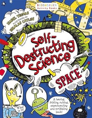 Imagen del vendedor de Self-destructing Science: Space a la venta por GreatBookPrices