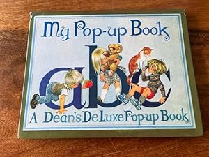 Bild des Verkufers fr My Pop-up Book ABC A Dean's De Luxe Pop-Up Book zum Verkauf von Antiquariaat Digitalis