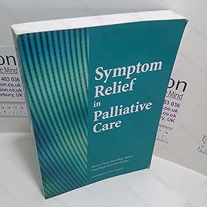 Seller image for Sympton Relief in Palliative Care for sale by BookAddiction (ibooknet member)
