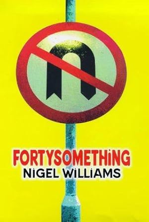 Seller image for Fortysomething for sale by WeBuyBooks