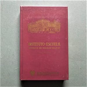 Bild des Verkufers fr Instituto-Escuela. Historia de una Renovacin Educativa. zum Verkauf von Carmichael Alonso Libros