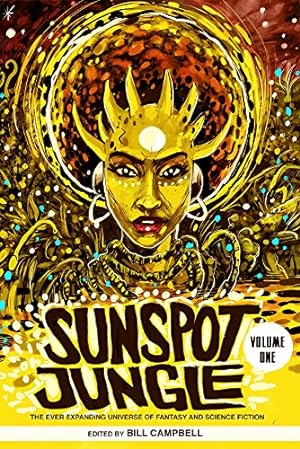 Imagen del vendedor de Sunspot Jungle: The Ever Expanding Universe of Fantasy and Science Fiction a la venta por Redux Books