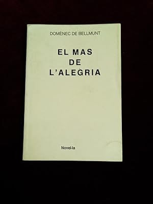 Imagen del vendedor de El Mas de l'alegria a la venta por Llibreria Fnix