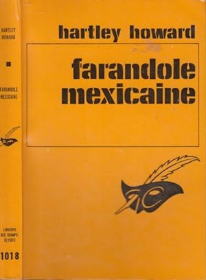 Immagine del venditore per Farandole mexicaine : ["Routine investigation"]. Traduit de l'anglais par Marie-Claude Morel. venduto da PRISCA