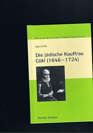 Bild des Verkufers fr Die jdische Kauffrau Glikl 1646-1724 zum Verkauf von manufactura