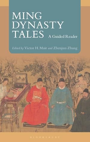 Seller image for Ming Dynasty Tales : A Guided Reader for sale by GreatBookPrices