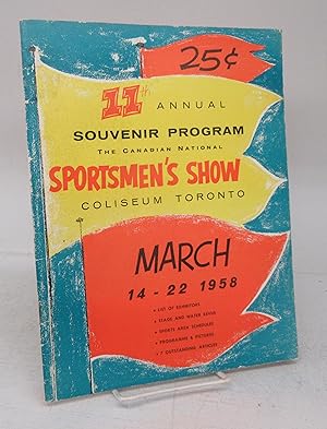 Seller image for 11th Annual Souvenir Program, The Canadian National Sportsmen's Show, Coliseum, Toronto, March 14-22, 1958 for sale by Attic Books (ABAC, ILAB)