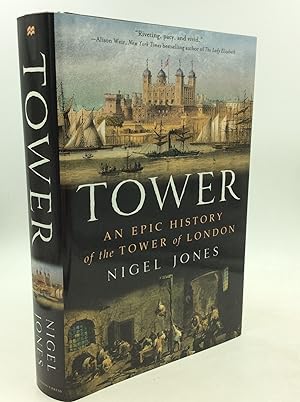 Seller image for TOWER: An Epic History of the Tower of London for sale by Kubik Fine Books Ltd., ABAA