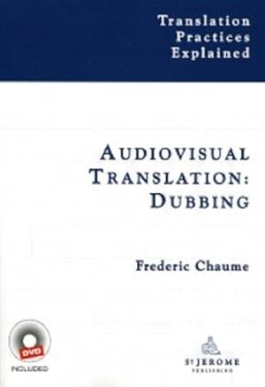 Image du vendeur pour Audiovisual Translation : Dubbing mis en vente par GreatBookPrices