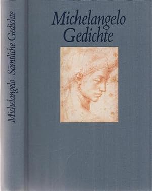 Michelangelo - Sämtliche Gedichte. Italienisch und deutsch.