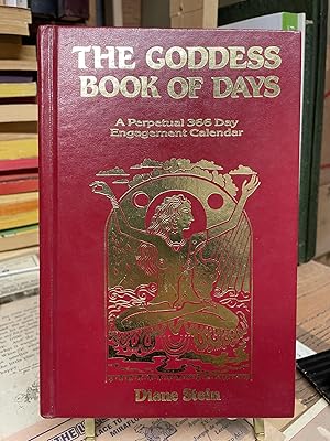 Seller image for The Goddess Book of Days: A Perpetual 366 Day Engagement Calendar for sale by Chamblin Bookmine