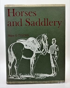 Horses and Saddlery: An Account of the Animals used by the British and Commonwealth Armies from t...