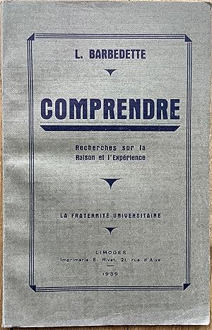 Seller image for Comprendre. Recherches sur la Raison et l exprience for sale by Le Songe de Polia