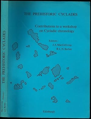 Imagen del vendedor de The prehistoric Cyclades: contributions to a workshop on Cycladic chronology a la venta por The Book Collector, Inc. ABAA, ILAB