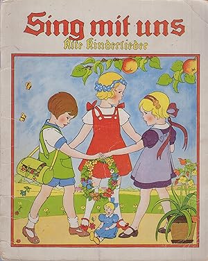 Sing mit uns Alte Kinderlieder mit fröhlichen Bildern
