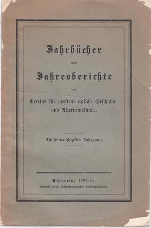 Bild des Verkufers fr Das Urnenfeld in Krchow IN: Jahrbcher und Jahresberichte des Vereins fr mecklenburgische Geschichte und Altertumskunde. Fnfundachtzigster (85.) Jahrgang 1920 /1921. zum Verkauf von Antiquariat Carl Wegner