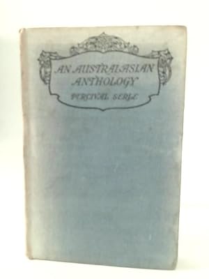 Bild des Verkufers fr An Australasian Anthology zum Verkauf von World of Rare Books