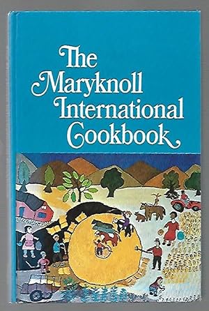 Image du vendeur pour The Maryknoll International Cookbook mis en vente par K. L. Givens Books