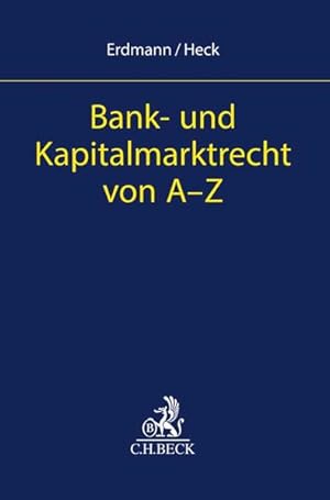 Bild des Verkufers fr Bank- und Kapitalmarktrecht von A-Z zum Verkauf von primatexxt Buchversand