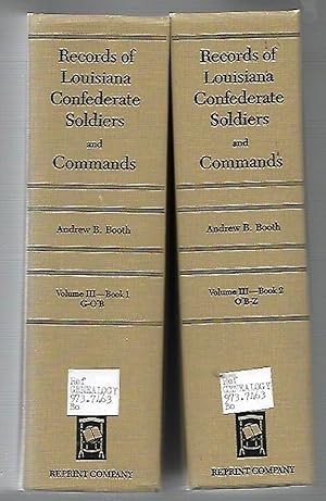 Seller image for Records of Louisiana Confederate Soldiers and Louisiana Confederate Commands Volume III Books 1 & 2 for sale by K. L. Givens Books